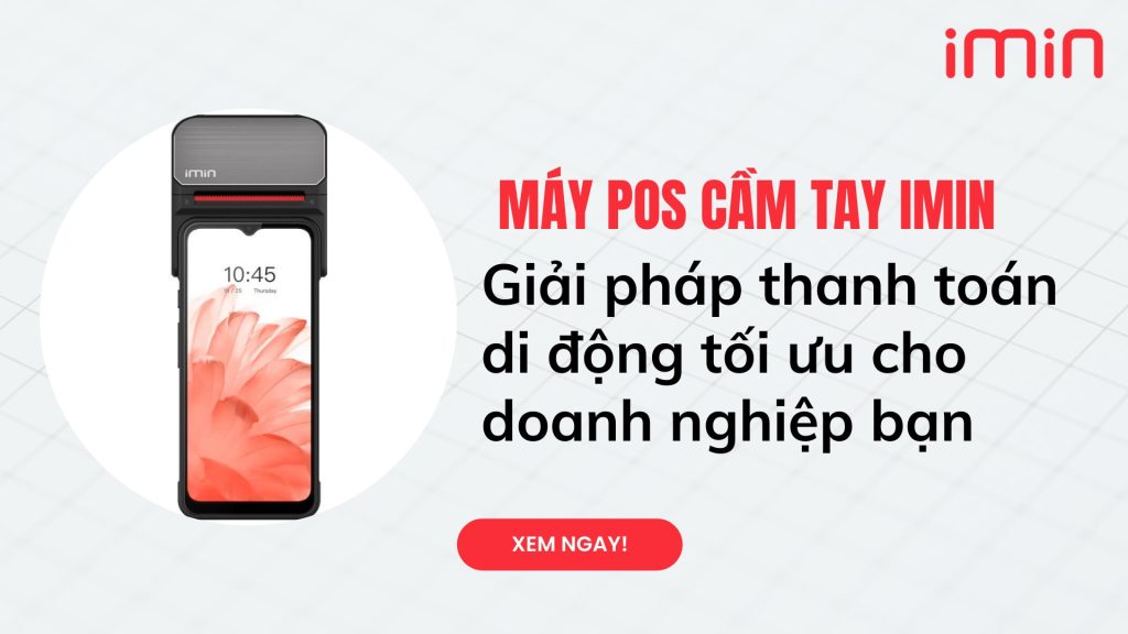 Máy pos cầm tay iMin