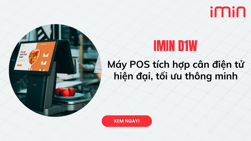 iMin D1w - Máy POS tích hợp