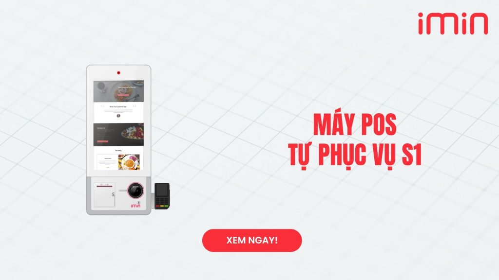 Máy POS tự phục vụ S1